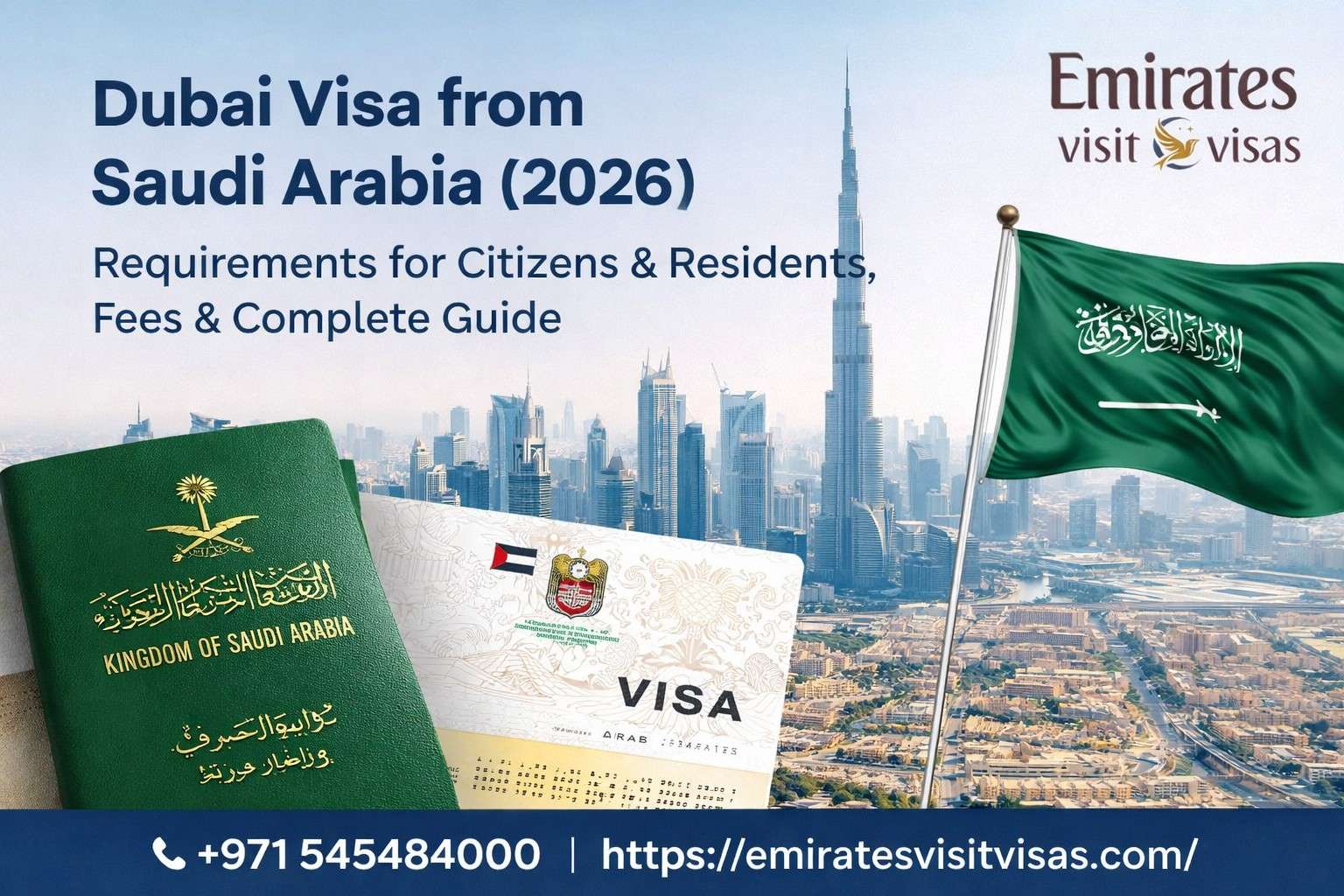 Dubai Visa from Saudi Arabia (2026): Requirements for Citizens & Residents, Fees & Complete Guide