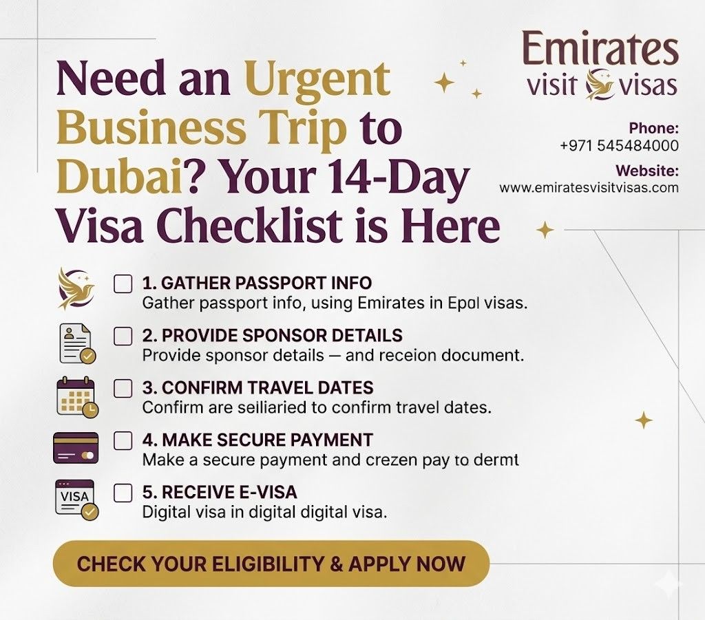Need an Urgent Business Trip to Dubai? Your 14-Day Visa Checklist is Here 