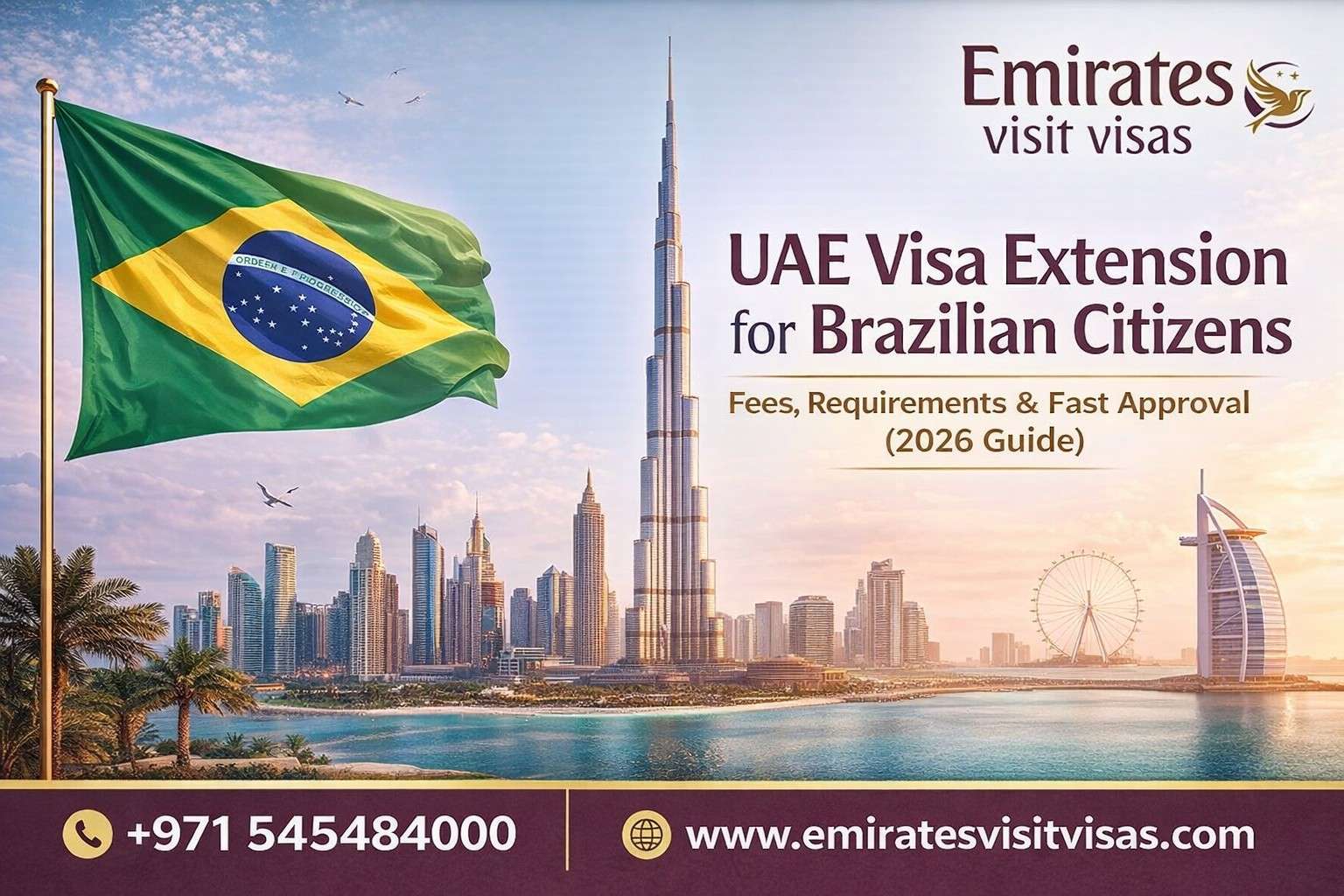 UAE Visa Extension for Brazilian Citizens: Fees, Requirements & Fast Approval (2026 Guide)