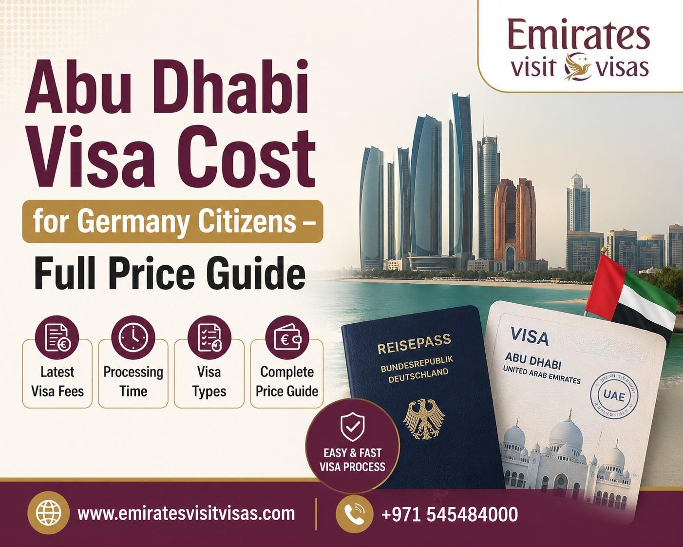 Abu Dhabi Visa Cost for Germany Citizens – Full Price Guide